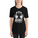 I WANT TO BE A BEAST: Short-Sleeve Unisex T-Shirt [Antonio Ortiz Quote]
